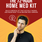 The 72 Hour Home Med Kit eBook